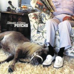 Element Of Crime : Psycho